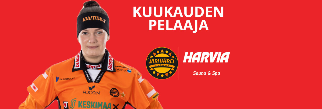 Harvia palkitsee jälleen kaudella 2024 Kirittärien Kuukauden Pelaajan. Toukokuun pelaaja on Selina Similä.