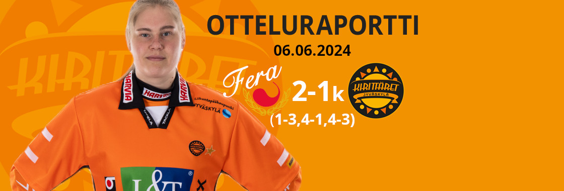 Peli paranee koko ajan, mutta vielä se ei riittänyt voittoon. Rauman Fera vei isot pisteet kotareissa 2-1k (1-3,4-1,4-3).